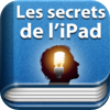 Trucs et Astuces – Les Secrets de l&rsquo;iPad – Édition iOS 6 – Intelligenti Ltd